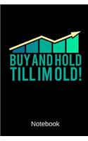 Buy And Hold Notebook