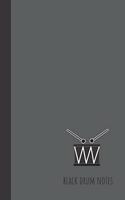 black drum notes: small lined Drum Notebook / Travel Journal to write in (6'' x 9'') 120 pages