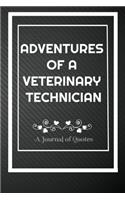 Adventures of A VETERINARY TECHNICIAN