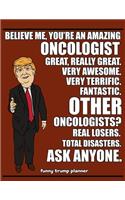 Funny Trump Planner: Funny Oncologist Planner for Trump Supporters (Conservative Trump Gift)