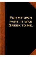 2020 Weekly Planner Shakespeare Quote Greek To Me 134 Pages: 2020 Planners Calendars Organizers Datebooks Appointment Books Agendas