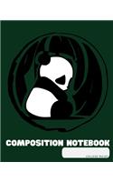 Composition Notebook: College Ruled - Panda Bear Wildlife Preservation - Back to School Composition Book for Teachers, Students, Kids and Teens - 120 Pages, 60 Sheets - 8
