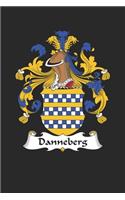 Danneberg: Danneberg Coat of Arms and Family Crest Notebook Journal (6 x 9 - 100 pages)