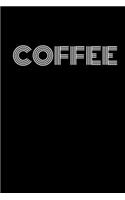 Coffee Journal: Office Lined Blank Notebook Journal With A Funny Saying On The Outside