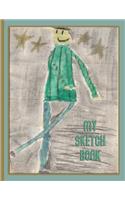 My Very Own Personal Sketch Book for Drawings and Doodles: For Kids of All Ages