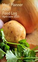 Meal Planner and Food Log April-june 2020
