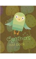 Cynthia's Owl Book: Personalized Cynthia name owl themed notebook, sketchbook or blank book journal. Scandinavian style personalized owl themed gift.