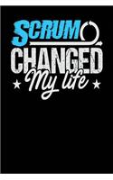 Scrum Changed My Life: Black, Blue & White Design, Blank College Ruled Line Paper Journal Notebook for Project Managers and Their Families. (Agile and Scrum 6 x 9 inch Com