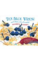 Ten Blue Wrens