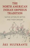 North American Indian Orpheus Tradition