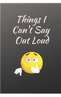 Things I Can't Say Out Loud