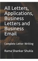 All Letters, Applications, Business Letters and Business Email