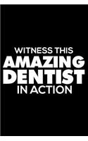 Witness This Amazing Dentist In Action