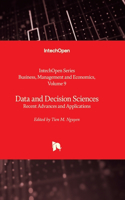 Data and Decision Sciences - Recent Advances and Applications