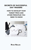 Secrets of Successful Day Traders