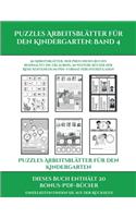 Puzzles Arbeitsblätter für den Kindergarten (Puzzles Arbeitsblätter für den Kindergarten: Band 4): 50 Arbeitsblätter. Der Preis dieses Buches beinhaltet die Erlaubnis, 20 weitere Bücher der Reihe kostenlos im PDF-Format herunterzuladen(4 Puzzles Arbeitsblätter Für Den Kindergarten)