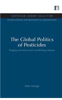 Global Politics of Pesticides