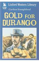 Gold For Durango