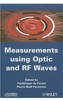 Measurements Using Optic and RF Waves