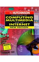 The Hutchinson Dictionary of Computing, Multimedia and the Internet