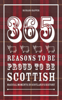 365 Reasons to be Proud to be Scottish