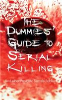 Dummies' Guide to Serial Killing