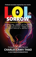 Lol and Sorrow