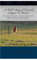 A Bible Study of Proverbs Chapter 11--Book 7