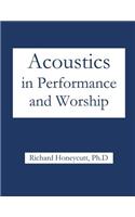Acoustics in Performance and Worship