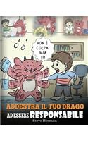 Addestra il tuo drago ad essere responsabile