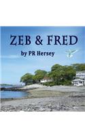 Zeb & Fred