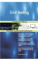 Unit testing: A Practical Handbook