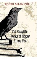 The Complete Works of Edgar Allan Poe