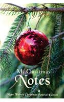 My Christmas Notes: Special Christmas notebooks/journals edition: Notebook/Journal/Diary/Planner/Memory Notebook/Keepsake Book designed by the Night Fairy brand - Size: