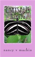 Chrysalis Rising