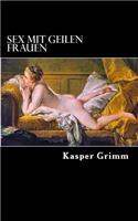 Sex mit geilen Frauen