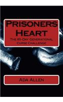 Prisoners Heart