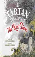 Tartan Trampoline and the Red Shoes