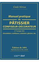 Manuel Pratique Du Pâtissier-Confiseur-Décorateur