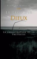 Le Legs Des Dieux