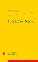 Lucidite de Nerval