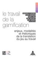 Le Travail de la Gamification