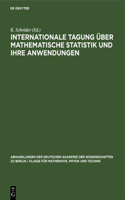 Internationale Tagung Über Mathematische Statistik Und Ihre Anwendungen