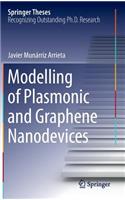 Modelling of Plasmonic and Graphene Nanodevices: (Springer Theses)