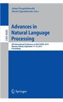 Advances in Natural Language Processing: 9th International Conference on Nlp, Poltal 2014, Warsaw, Poland, September 17-19, 2014. Proceedings