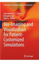Bio-Imaging and Visualization for Patient-Customized Simulations