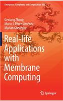 Real-life Applications with Membrane Computing: (25 Emergence, Complexity and Computation)