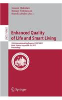 Enhanced Quality of Life and Smart Living