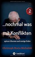 ... nochmal was mit Konflikten - 2: spitzer Charme und rostige Feder