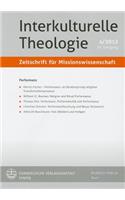 Interkulturelle Theologie. Zeitschrift Fur Missionswissenschaft 39 (2013) 4 (Zmiss)